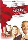 Too Cool For Christmas (2004).jpg